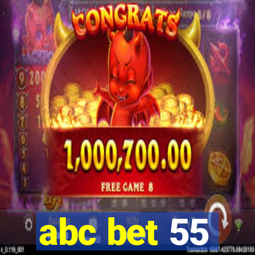 abc bet 55